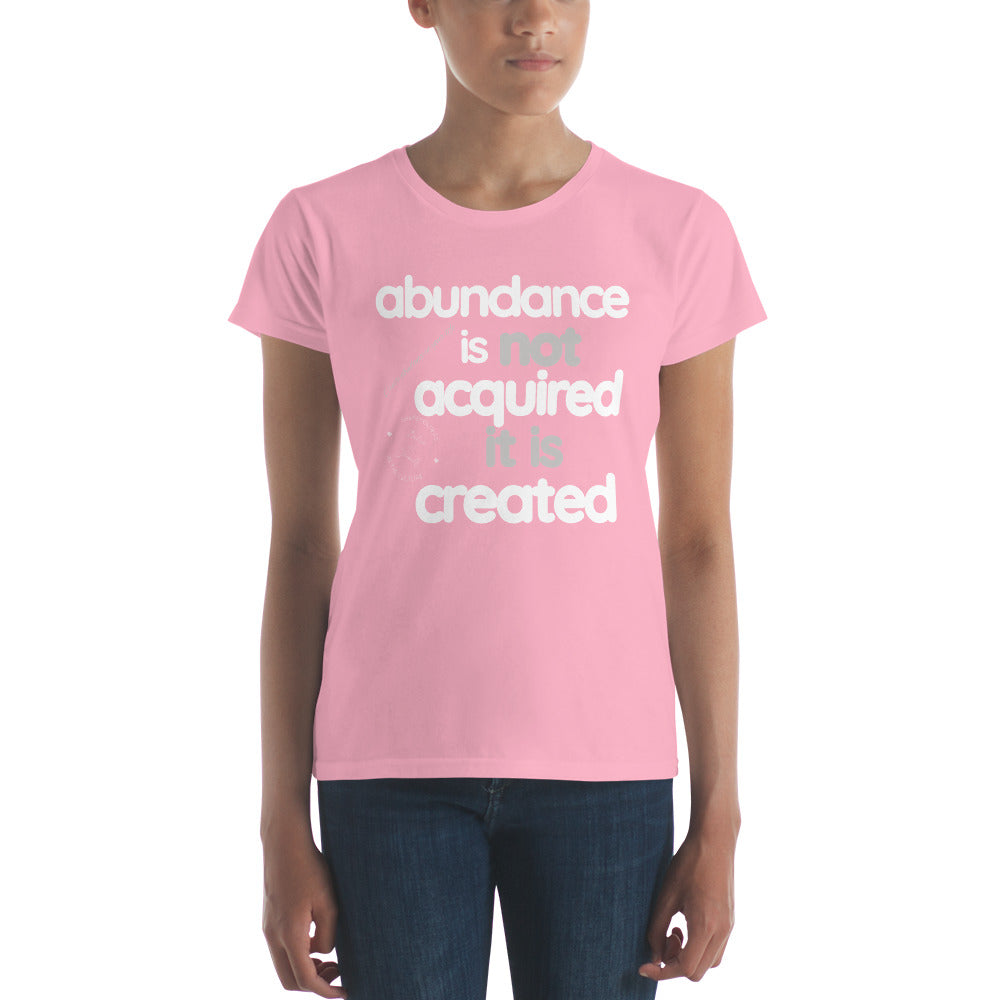 Creating Abundance - Women's short sleeve t-shirt