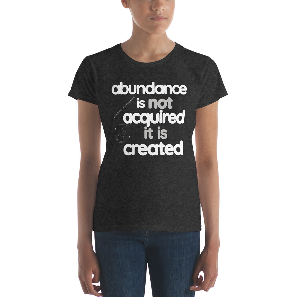 Creating Abundance - Women's short sleeve t-shirt