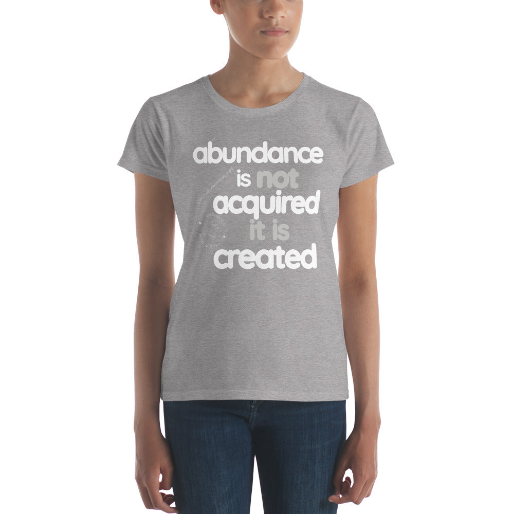 Creating Abundance - Women's short sleeve t-shirt