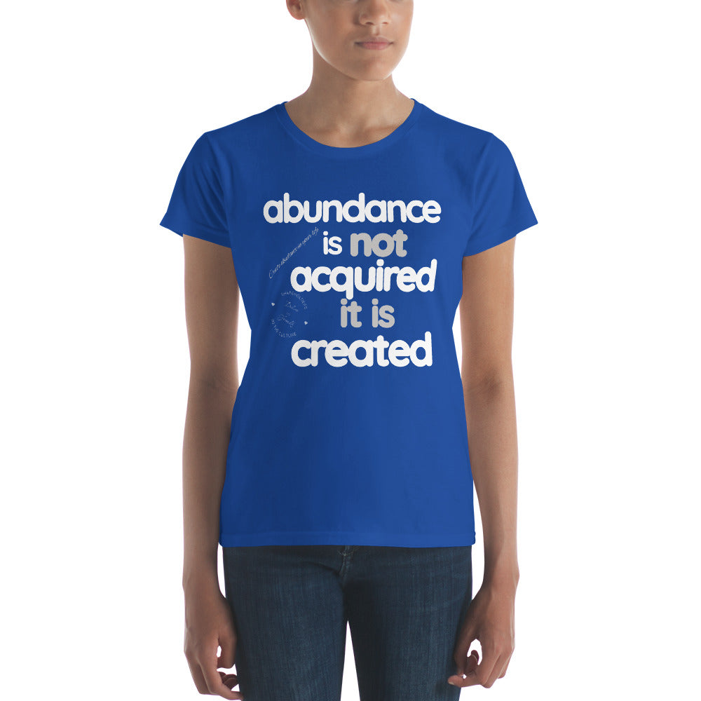 Creating Abundance - Women's short sleeve t-shirt